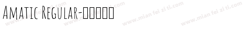 Amatic Regular字体转换